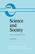 Science and Society di J. Agassi edito da Springer Netherlands