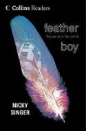 Feather Boy di Nicky Singer edito da Harpercollins Publishers
