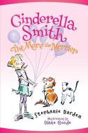 Cinderella Smith: The More the Merrier di Stephanie Barden edito da HARPERCOLLINS
