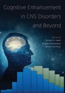 Cognitive Enhancement in CNS Disorders and Beyond di Richard S. E. Keefe edito da OUP USA