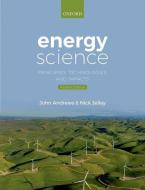 Energy Science di John Andrews, Nick Jelley edito da Oxford University Press