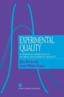 Experimental Quality di Jiju Antony, Mike Kaye edito da Springer US