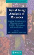 Digital Image Analysis of Microbes di Wilkinson edito da John Wiley & Sons