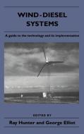 Wind-Diesel Systems di International Energy Agency edito da Cambridge University Press