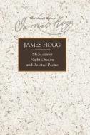 Midsummer Night Dreams and Related Poems di James Hogg edito da Edinburgh University Press