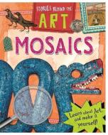 Stories In Art: Mosaics di Nathaniel Harris edito da Hachette Children's Group