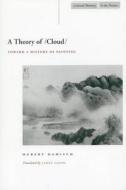 A Theory of /Cloud: Toward a History of Painting di Hubert Damisch edito da STANFORD UNIV PR