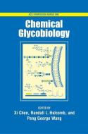Chemical Glycobiology di Randall L. Halcomb, Peng George Wang edito da OXFORD UNIV PR