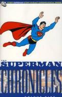 The Superman Chronicles di Jerry Siegel edito da Titan Books Ltd