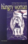 Hungry Woman di Cherrie L. Moraga edito da University of New Mexico Press
