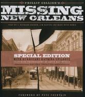 Missing New Orleans di Phillip Collier edito da Ogden Museum of Southern Art