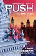 Push: Is This the End? di Mark R. Ammerman edito da Apostolos