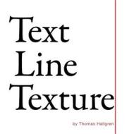 Text Line Texture di Thomas Hallgren edito da Fiinex Press