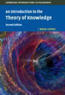 An Introduction To The Theory Of Knowledge di Noah Lemos edito da Cambridge University Press