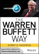 The Warren Buffett Way Video Course di Robert G. Hagstrom, Russell Rhoads edito da John Wiley & Sons Inc