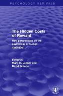 The Hidden Costs of Reward edito da Taylor & Francis Ltd
