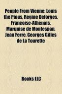 People From Vienne: Louis The Pious, R G di Books Llc edito da Books LLC, Wiki Series