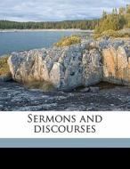 Sermons And Discourses di Thomas Chalmers edito da Nabu Press