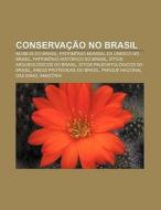 Conserva O No Brasil: Museus Do Brasil, di Fonte Wikipedia edito da Books LLC, Wiki Series