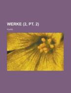 Werke (2, Pt. 2) di Plato edito da General Books Llc