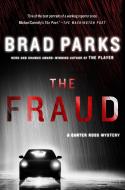 The Fraud: A Carter Ross Mystery di Brad Parks edito da ST MARTINS PR