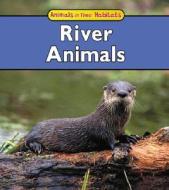 River Animals di Francine Galko edito da Heinemann Educational Books