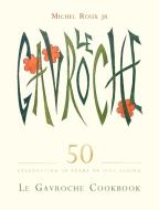 Le Gavroche Cookbook di Michel Roux edito da Orion Publishing Co