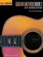 Guitar Method, Book 1: Left-Handed Edition di Will Schmid, Greg Koch edito da HAL LEONARD PUB CO