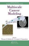 Multiscale Cancer Modeling edito da Taylor & Francis Inc