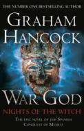 War God: Nights of the Witch di Graham Hancock edito da Hodder & Stoughton