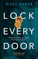 Lock Every Door di Riley Sager edito da Ebury Publishing