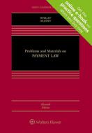 Problems and Materials on Payment Law di Douglas J. Whaley, Stephen M. Mcjohn edito da ASPEN PUBL