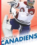 Montreal Canadiens di Craig Zeichner edito da Child's World