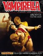 Vampirella Archives Volume 8 di Howard Chaykin, Bill Dubay, Roger Mckenzie edito da DYNAMITE ENTERTAINMENT