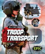 Troop Transport di Nel Yomtov edito da EPIC