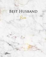 Best Husband Ever: A Journal for Modern Living di Taylor Houston edito da INDEPENDENTLY PUBLISHED