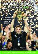 World Rugby Yearbook 2016 di Karen Bond, John Griffiths edito da Vision Sports Publishing Ltd
