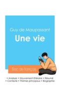 Réussir son Bac de français 2024 : Analyse du roman Une vie de Guy de Maupassant di Guy de Maupassant edito da Bac de français