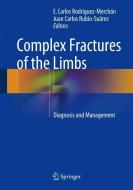 Complex Fractures of the Limbs edito da Springer-Verlag GmbH