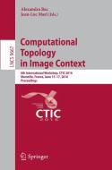 Computational Topology in Image Context edito da Springer International Publishing