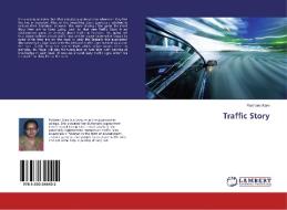 Traffic Story di Rosheen Alam edito da LAP Lambert Academic Publishing
