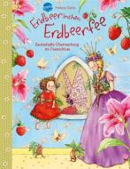 Erdbeerinchen Erdbeerfee. Zauberhafte Überraschung im Feenschloss di Stefanie Dahle edito da Arena Verlag GmbH