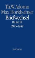 Max Horkheimer. Briefwechsel 1927 - 1969 di Theodor W. Adorno, Max Horkheimer edito da Suhrkamp Verlag AG