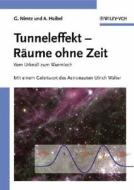 Tunneleffekt-raume Ohne Zeit di Gunter Nimtz, Astrid Haibel edito da Wiley-vch Verlag Gmbh