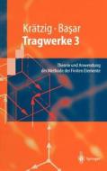Tragwerke 3 di Yavuz Basar, Wilfried B. Krätzig edito da Springer Berlin Heidelberg