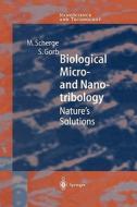 Biological Micro- and Nanotribology di Stanislav S. N. Gorb, Matthias Scherge edito da Springer Berlin Heidelberg