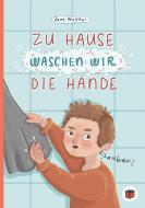 Zu Hause waschen wir die Hände di Jana Walther edito da Books on Demand