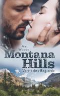 Montana Hills di Mel Woods edito da Books on Demand