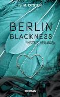 Berlin Blackness di S. M. Dyster edito da Books on Demand