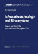Informationstechnologie und Börsensysteme edito da Deutscher Universitätsverlag